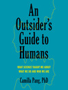 Cover image for An Outsider's Guide to Humans